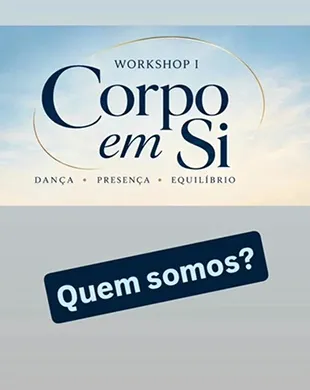 Workshop Corpo em Si